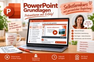 PowerPoint Grundlagen – Selbstlernkurs mit persönlicher Begleitung